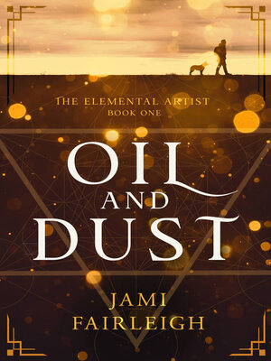 cover image of Oil and Dust